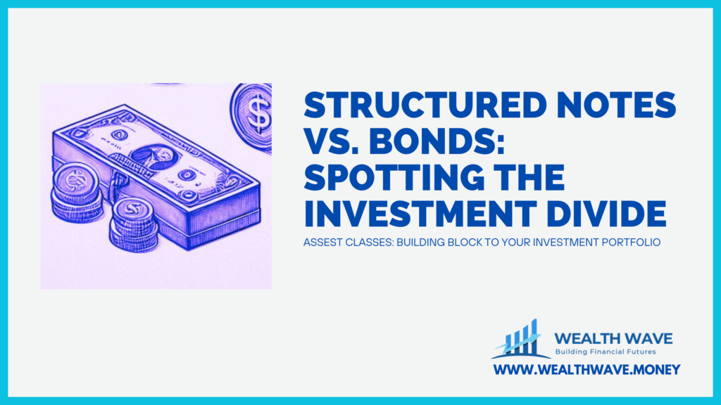 structured notes vs bonds