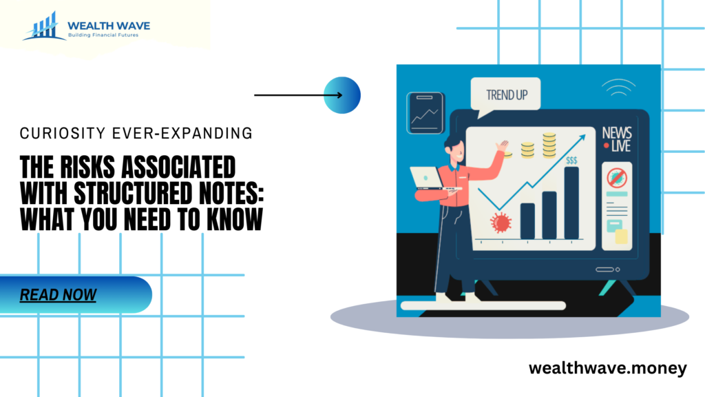 risks associated with structured notes