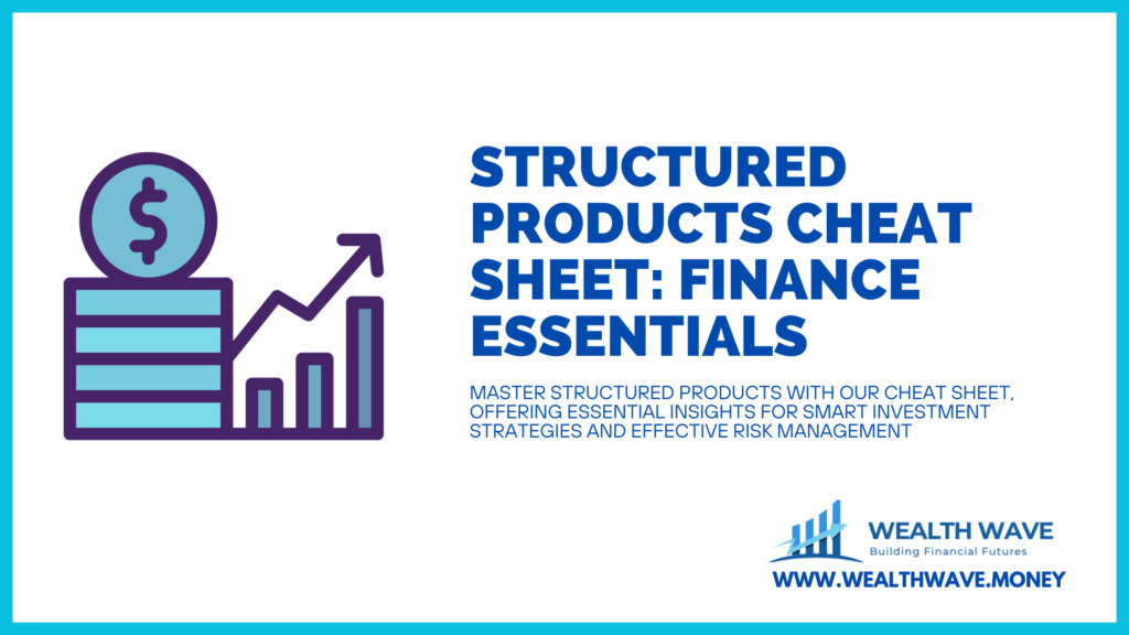 Structured Products Cheat Sheet