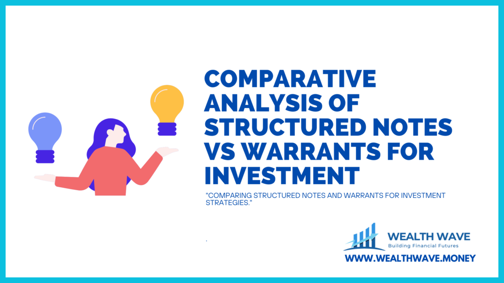 Structured Notes Vs Warrants