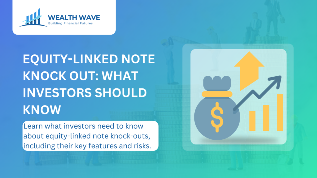 Equity-Linked Note Knock Out