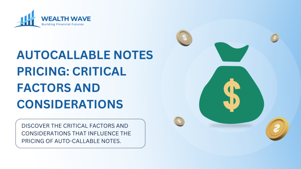 AutoCallable Notes Pricing