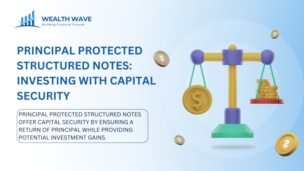 principal protected structured notes