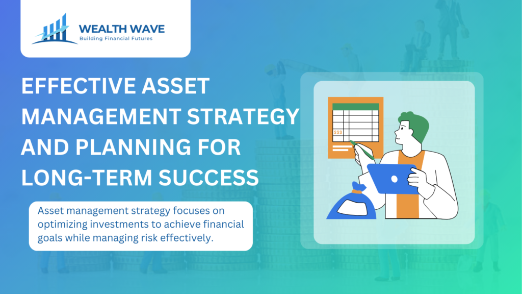 Asset Management Strategy and Planning