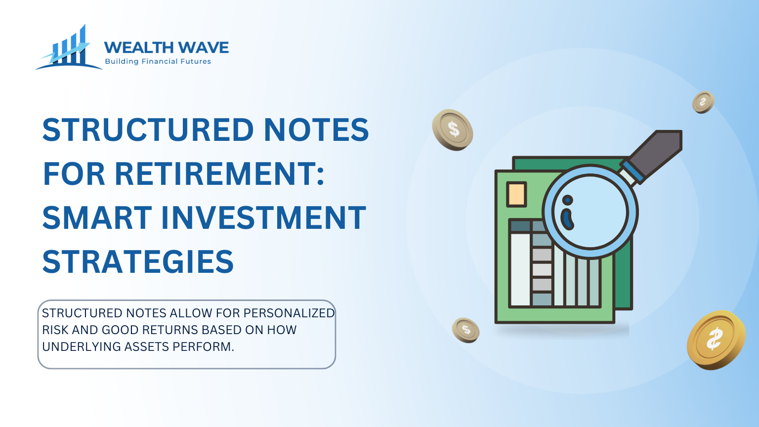 Structured Notes for Retirement