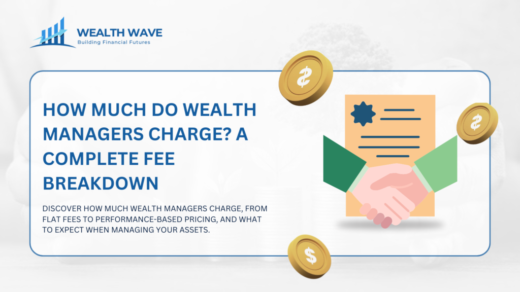 how much do wealth managers charge